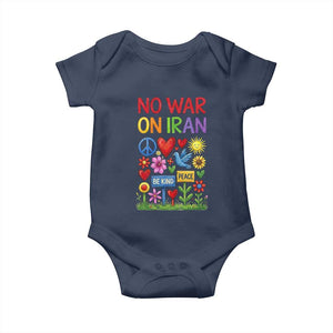 No War On Iran Colorful Peace Protest Baby Onesie Anti War Activist Statement TS02 Navy Print Your Wear