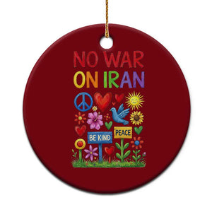 No War On Iran Colorful Peace Protest Ceramic Ornament Anti War Activist Statement TS02 1pc Red Print Your Wear
