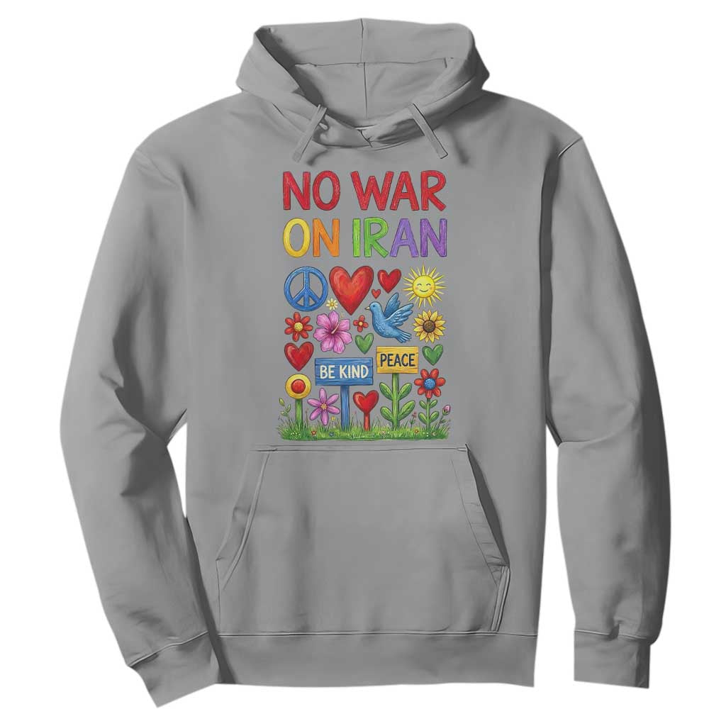 No War On Iran Colorful Peace Protest Hoodie Anti War Activist Statement TS02 Sport Gray Print Your Wear