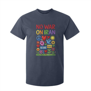 No War On Iran Colorful Peace Protest T Shirt For Kid Anti War Activist Statement TS02 Navy Print Your Wear