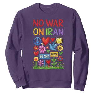 No War On Iran Colorful Peace Protest Sweatshirt Anti War Activist Statement TS02 Purple Print Your Wear