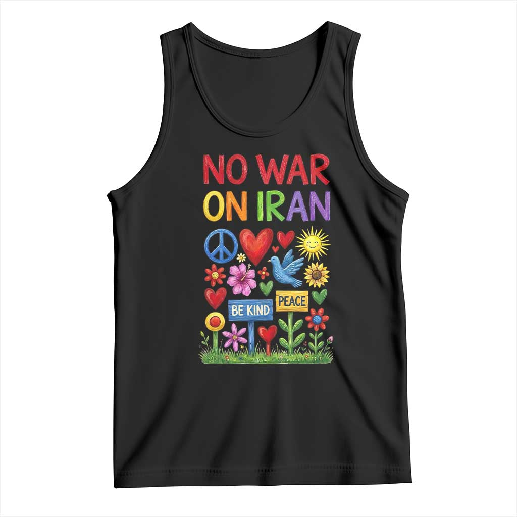 No War On Iran Colorful Peace Protest Tank Top Anti War Activist Statement TS02 Black Print Your Wear