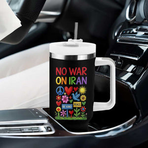 No War On Iran Colorful Peace Protest Tumbler With Handle Anti War Activist Statement TS02 Print Your Wear