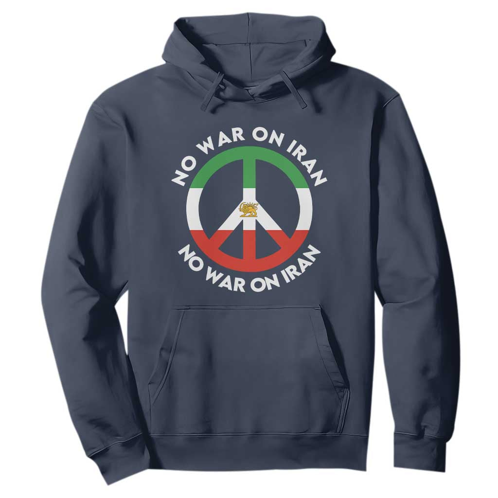 No War On Iran Peace Symbol Hoodie Iranian Lion Emblem Anti War Protest TS02 Navy Print Your Wear