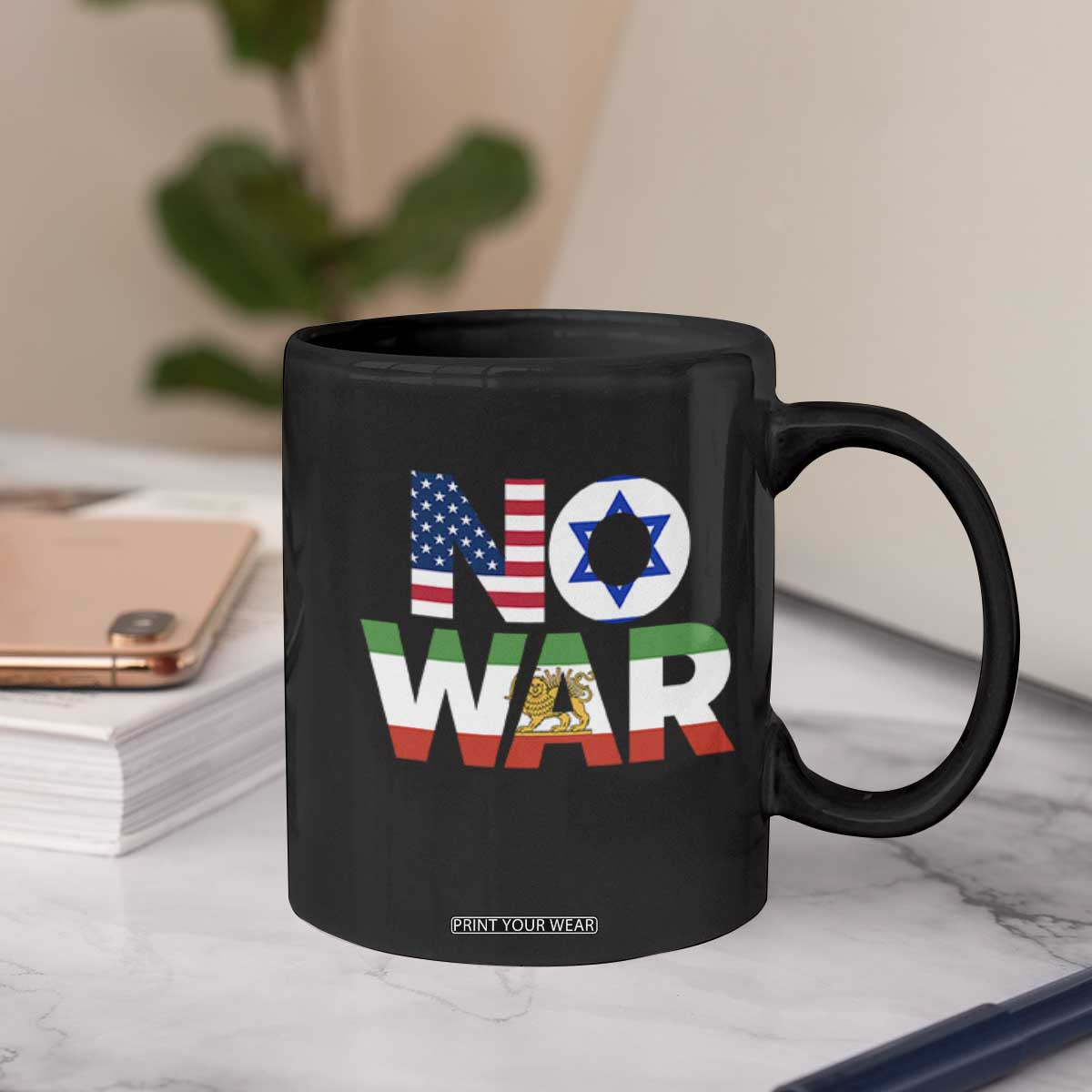 No War USA Israel Iran Flags Coffee Mug Anti War Protest Political Statement TS02 Print Your Wear