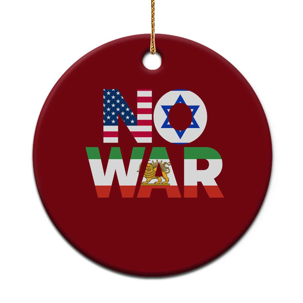 No War USA Israel Iran Flags Ceramic Ornament Anti War Protest Political Statement TS02 1pc Red Print Your Wear