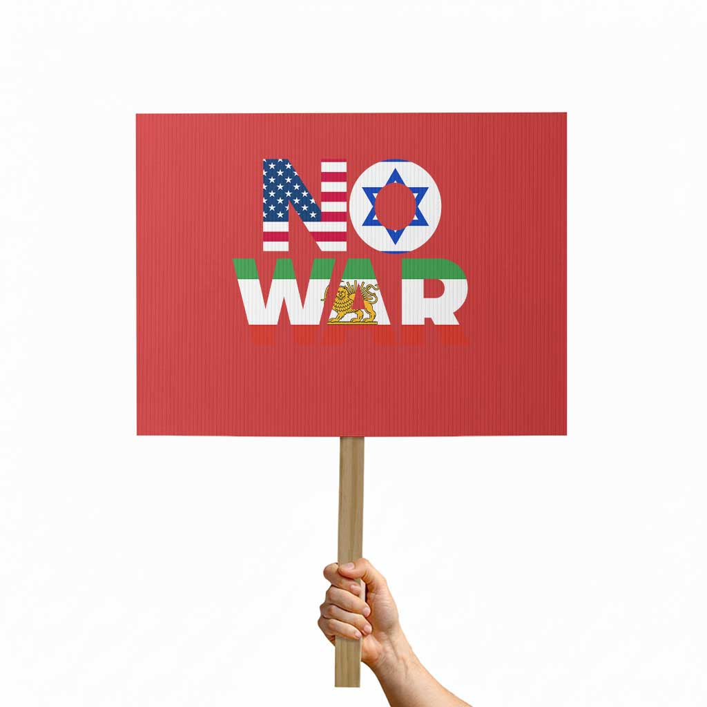 No War USA Israel Iran Flags Protest Sign Anti War Protest Political Statement TS02 Horizontal 18