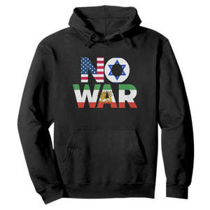 No War USA Israel Iran Flags Hoodie Anti War Protest Political Statement TS02 Black Print Your Wear