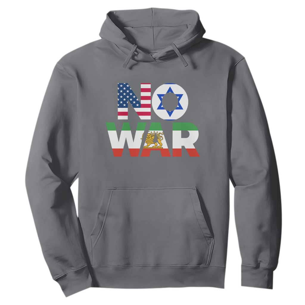 No War USA Israel Iran Flags Hoodie Anti War Protest Political Statement TS02 Charcoal Print Your Wear