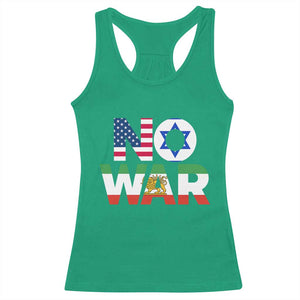 No War USA Israel Iran Flags Racerback Tank Top Anti War Protest Political Statement TS02 Irish Green Print Your Wear