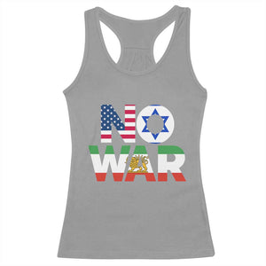 No War USA Israel Iran Flags Racerback Tank Top Anti War Protest Political Statement TS02 Sport Gray Print Your Wear