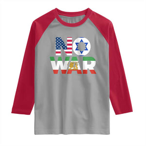 No War USA Israel Iran Flags Raglan Shirt Anti War Protest Political Statement TS02 Sport Gray Red Print Your Wear