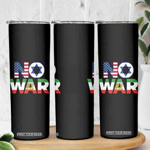 No War USA Israel Iran Flags Skinny Tumbler Anti War Protest Political Statement TS02 Print Your Wear
