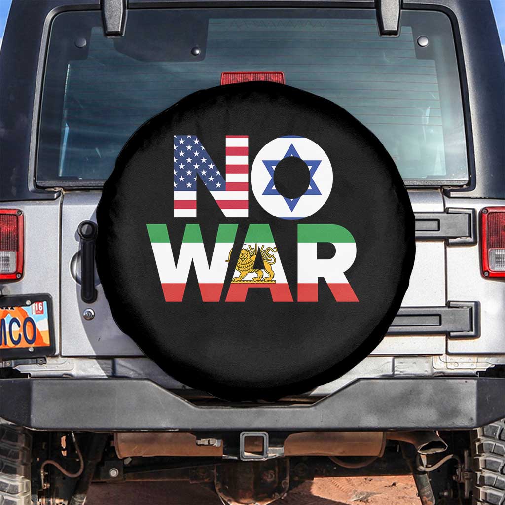 No War USA Israel Iran Flags Spare Tire Cover Anti War Protest Political Statement TS02 No hole Black Print Your Wear