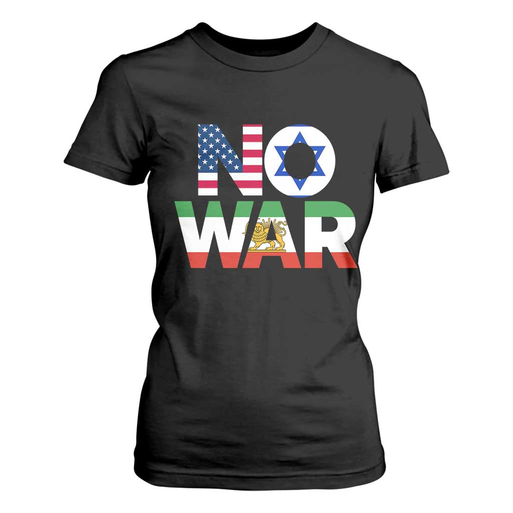 No War USA Israel Iran Flags T Shirt For Women Anti War Protest Political Statement TS02 Black Print Your Wear