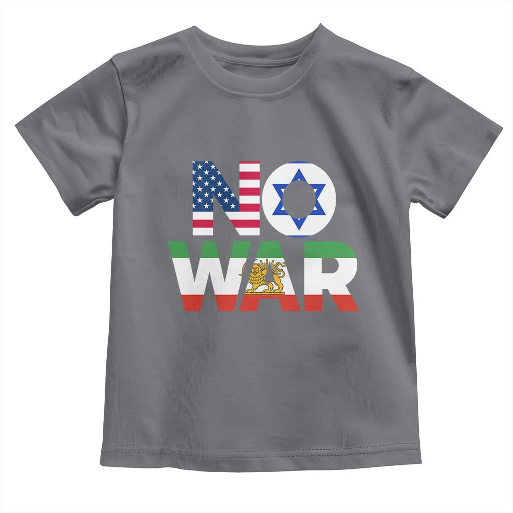 No War USA Israel Iran Flags Toddler T Shirt Anti War Protest Political Statement TS02 Charcoal Print Your Wear