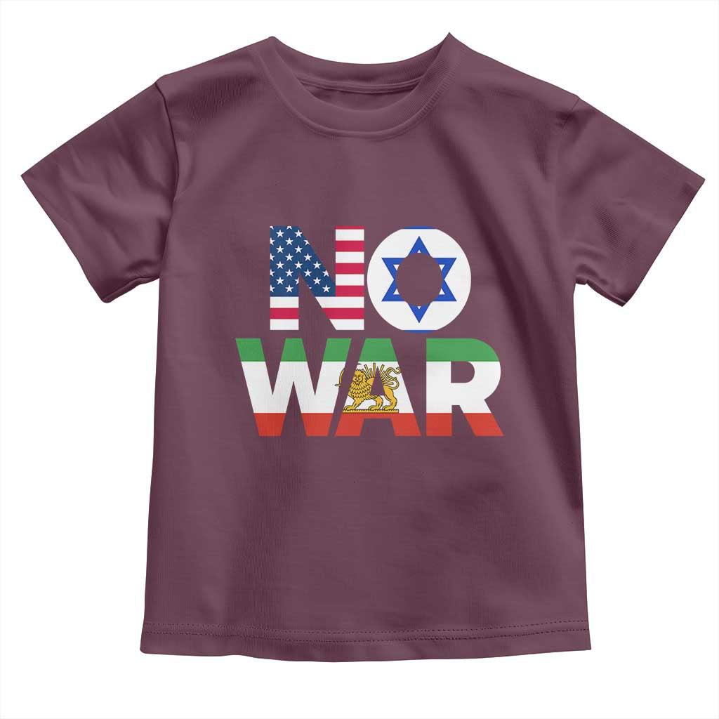 No War USA Israel Iran Flags Toddler T Shirt Anti War Protest Political Statement TS02 Maroon Print Your Wear