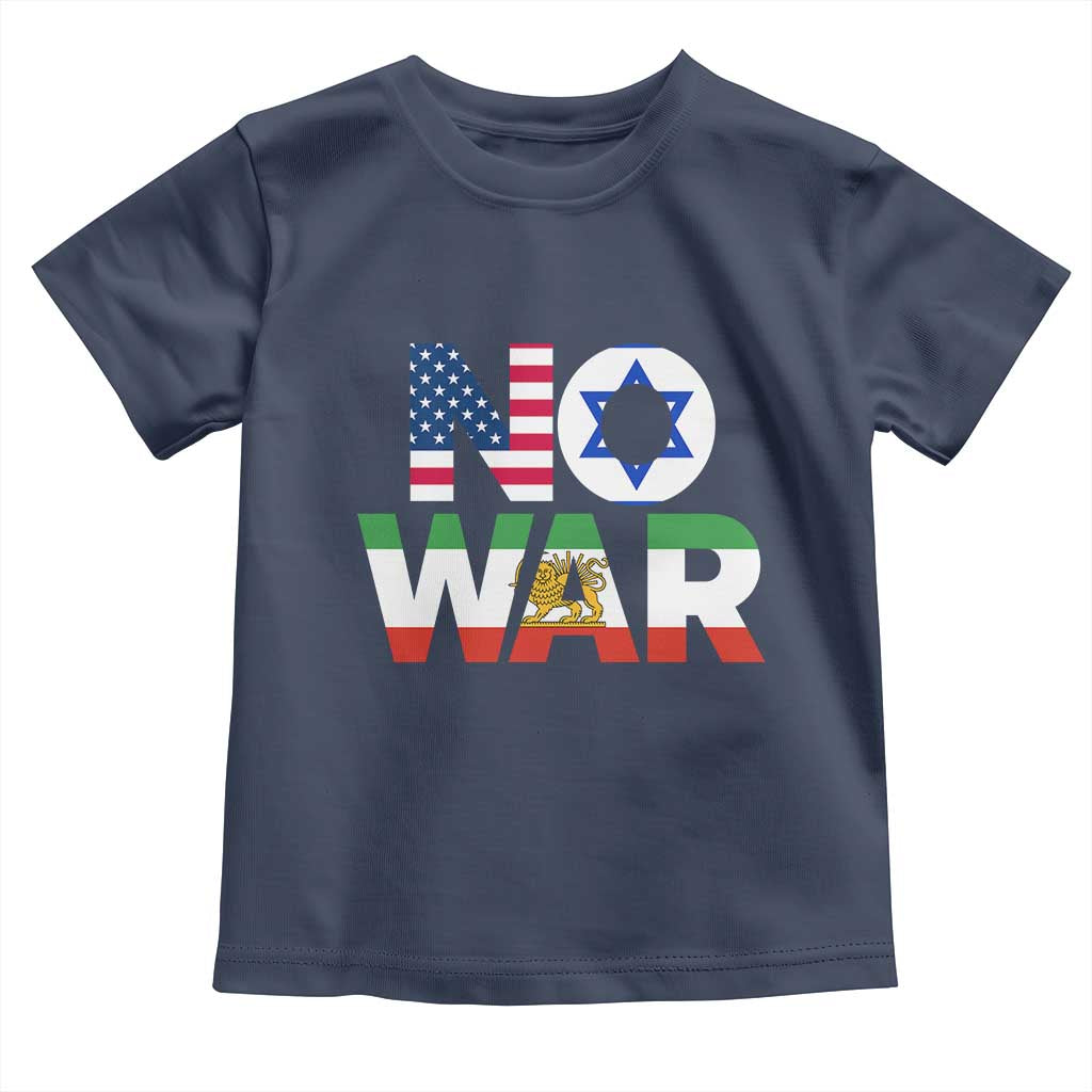 No War USA Israel Iran Flags Toddler T Shirt Anti War Protest Political Statement TS02 Navy Print Your Wear
