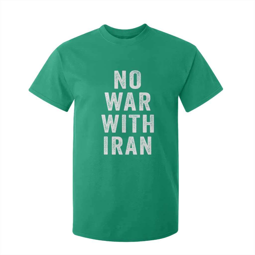 No War With Iran T Shirt For Kid Anti War Peace Protest Iranian People TS02 Irish Green Print Your Wear