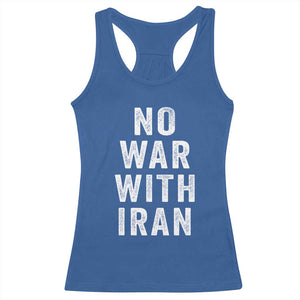 No War With Iran Racerback Tank Top Anti War Peace Protest Iranian People TS02 Royal Blue Print Your Wear