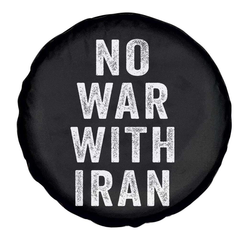 No War With Iran Spare Tire Cover Anti War Peace Protest Iranian People TS02 Print Your Wear