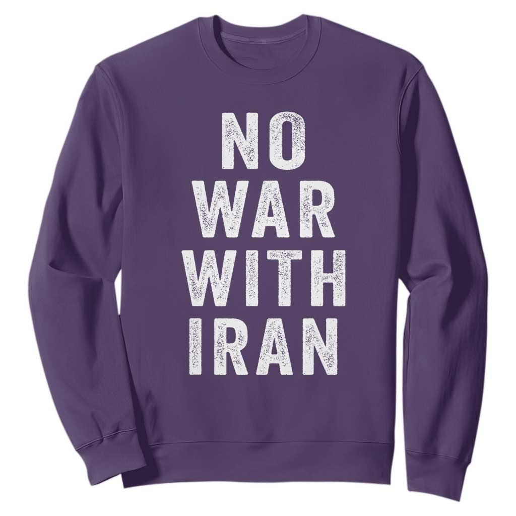 No War With Iran Sweatshirt Anti War Peace Protest Iranian People TS02 Purple Print Your Wear