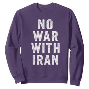 No War With Iran Sweatshirt Anti War Peace Protest Iranian People TS02 Purple Print Your Wear