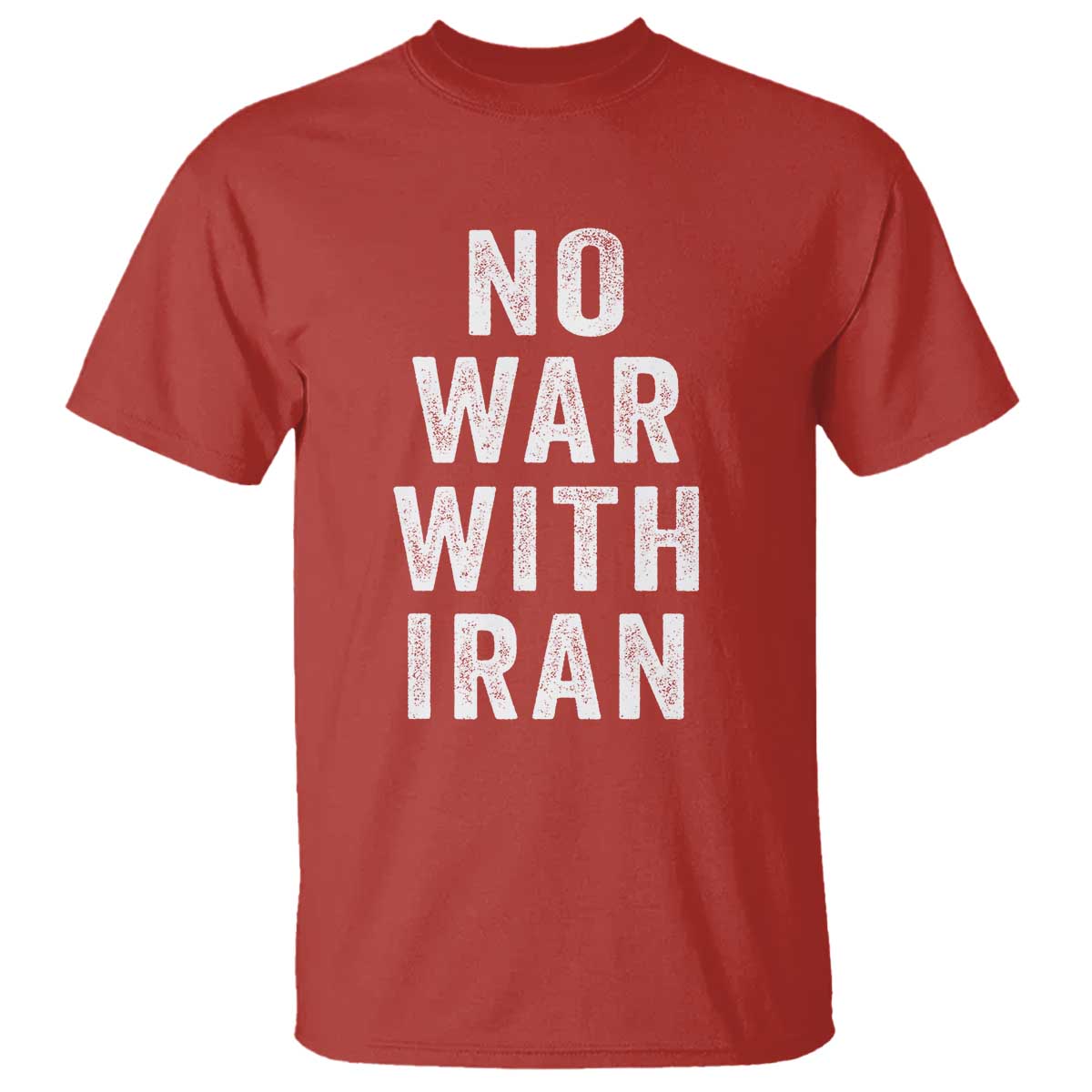 No War With Iran T Shirt Anti War Peace Protest Iranian People TS02 Red Print Your Wear