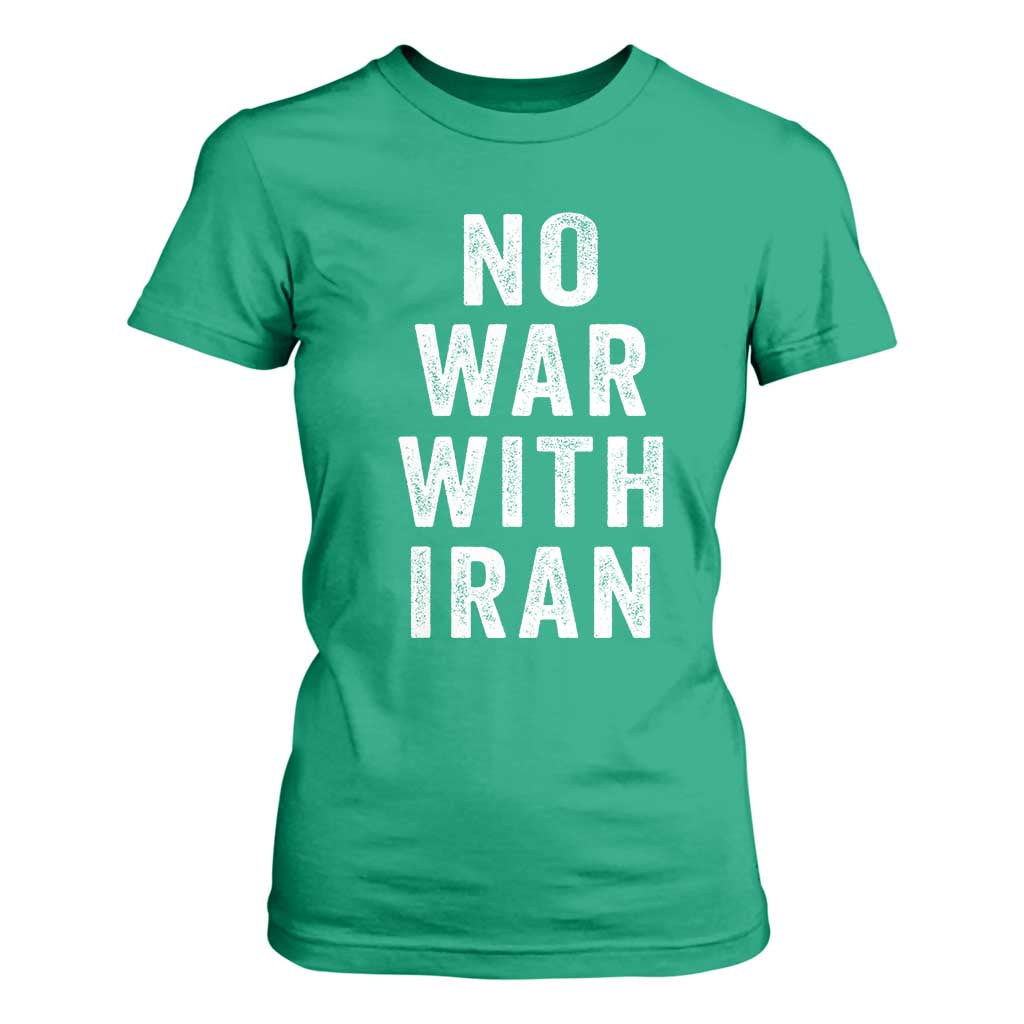 No War With Iran T Shirt For Women Anti War Peace Protest Iranian People TS02 Irish Green Print Your Wear