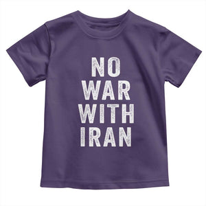 No War With Iran Toddler T Shirt Anti War Peace Protest Iranian People TS02 Purple Print Your Wear