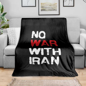 No War With Iran Throw Blanket Anti War Peace Activist Protest Iranian People TS02 Print Your Wear