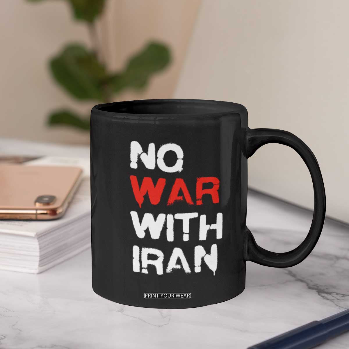 No War With Iran Coffee Mug Anti War Peace Activist Protest Iranian People TS02 Print Your Wear