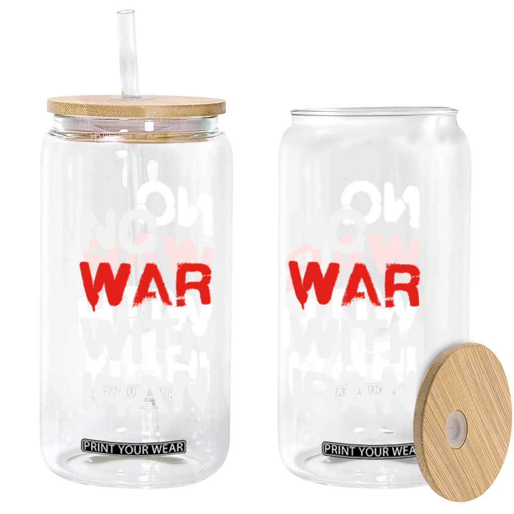 No War With Iran Glass Can Anti War Peace Activist Protest Iranian People TS02 Print Your Wear