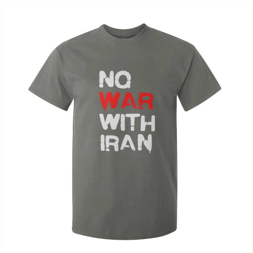 No War With Iran T Shirt For Kid Anti War Peace Activist Protest Iranian People TS02 Military Green Print Your Wear