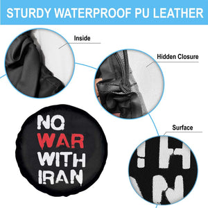 No War With Iran Spare Tire Cover Anti War Peace Activist Protest Iranian People TS02 Print Your Wear