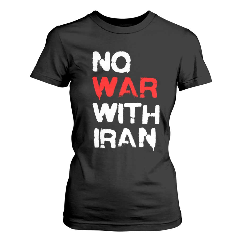 No War With Iran T Shirt For Women Anti War Peace Activist Protest Iranian People TS02 Black Print Your Wear