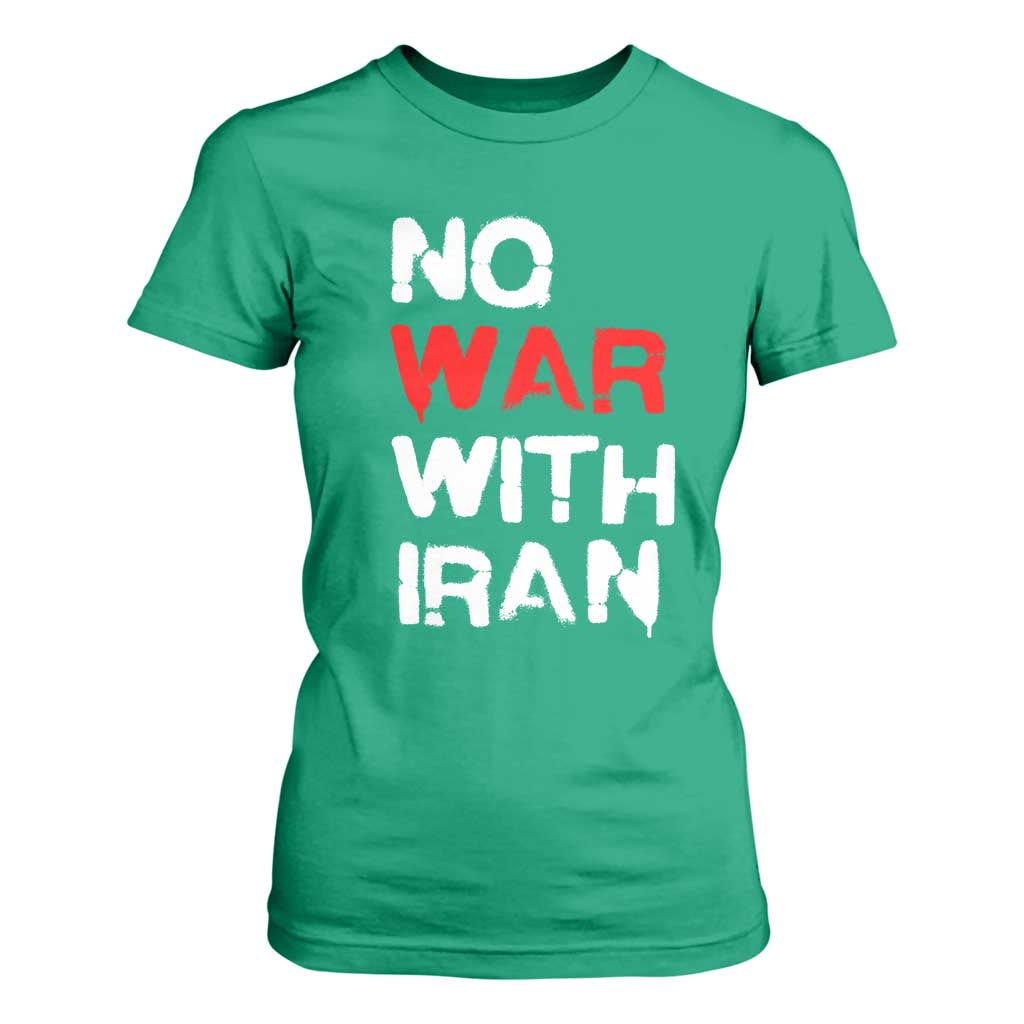 No War With Iran T Shirt For Women Anti War Peace Activist Protest Iranian People TS02 Irish Green Print Your Wear