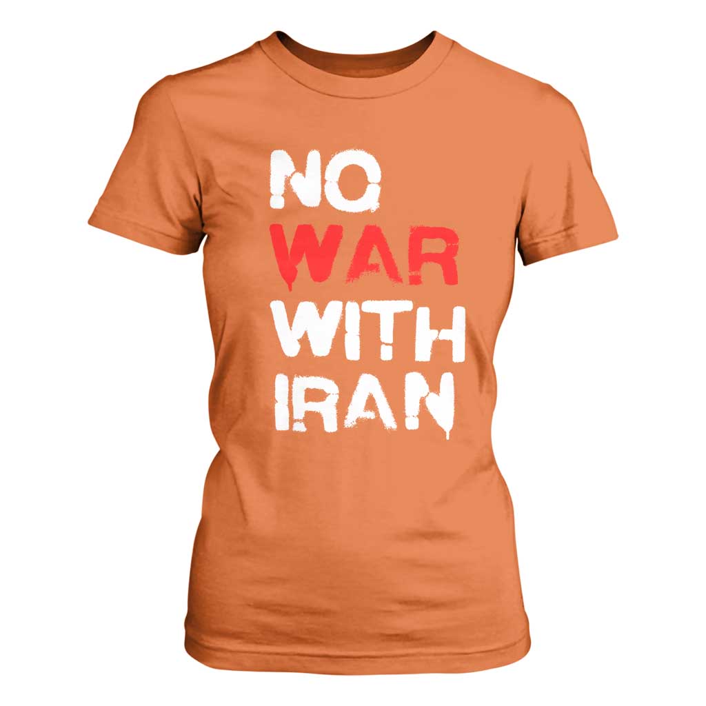 No War With Iran T Shirt For Women Anti War Peace Activist Protest Iranian People TS02 Orange Print Your Wear