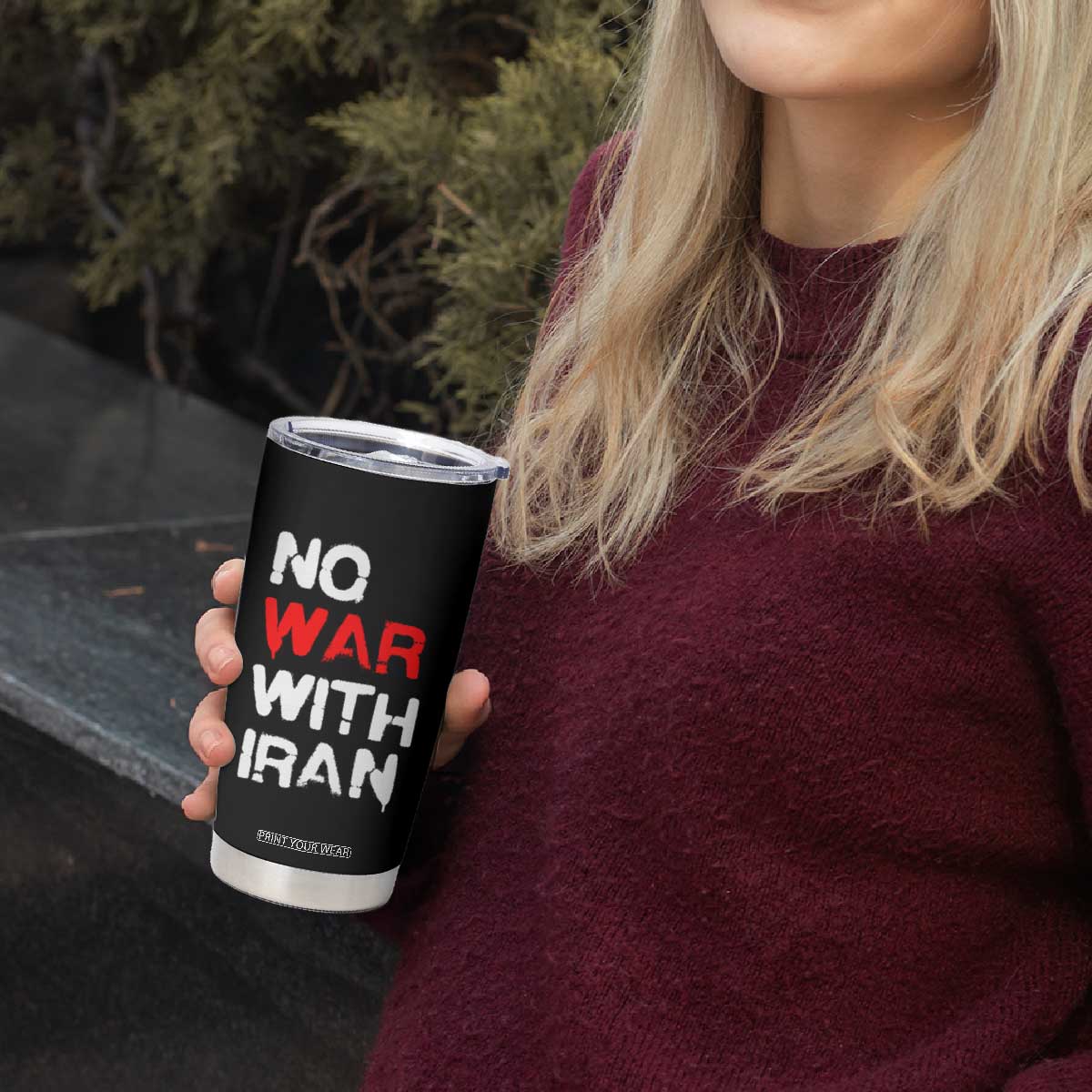 No War With Iran Tumbler Cup Anti War Peace Activist Protest Iranian People TS02 Print Your Wear