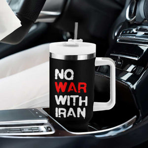 No War With Iran Tumbler With Handle Anti War Peace Activist Protest Iranian People TS02 Print Your Wear