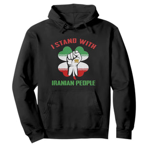 I Stand With Iranian People Freedom Supporters Hoodie Raised Fist Persian Flag Iran Revolution TS02 Black Print Your Wear