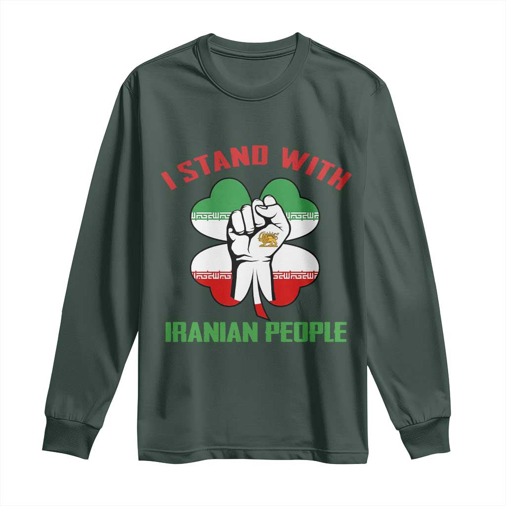I Stand With Iranian People Freedom Supporters Long Sleeve Shirt Raised Fist Persian Flag Iran Revolution TS02 Dark Forest Green Print Your Wear