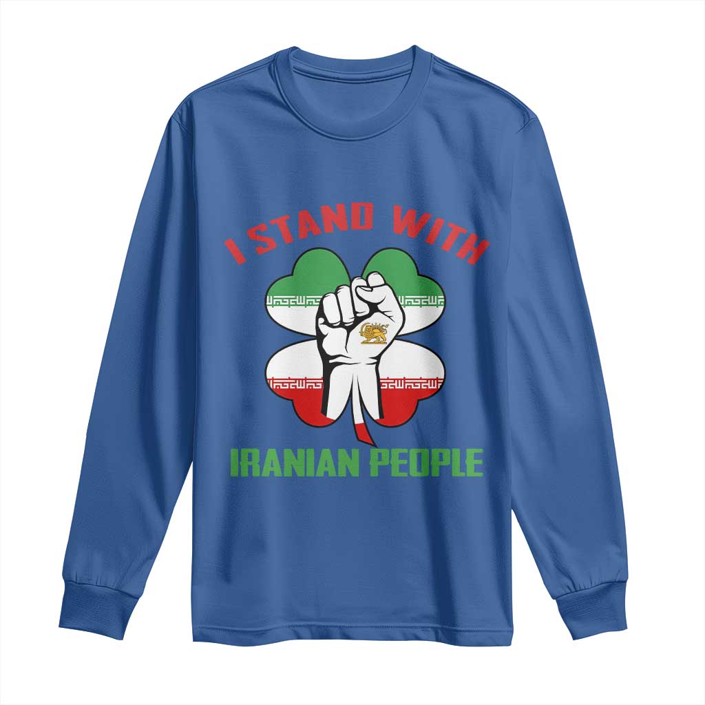 I Stand With Iranian People Freedom Supporters Long Sleeve Shirt Raised Fist Persian Flag Iran Revolution TS02 Royal Blue Print Your Wear