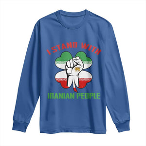 I Stand With Iranian People Freedom Supporters Long Sleeve Shirt Raised Fist Persian Flag Iran Revolution TS02 Royal Blue Print Your Wear