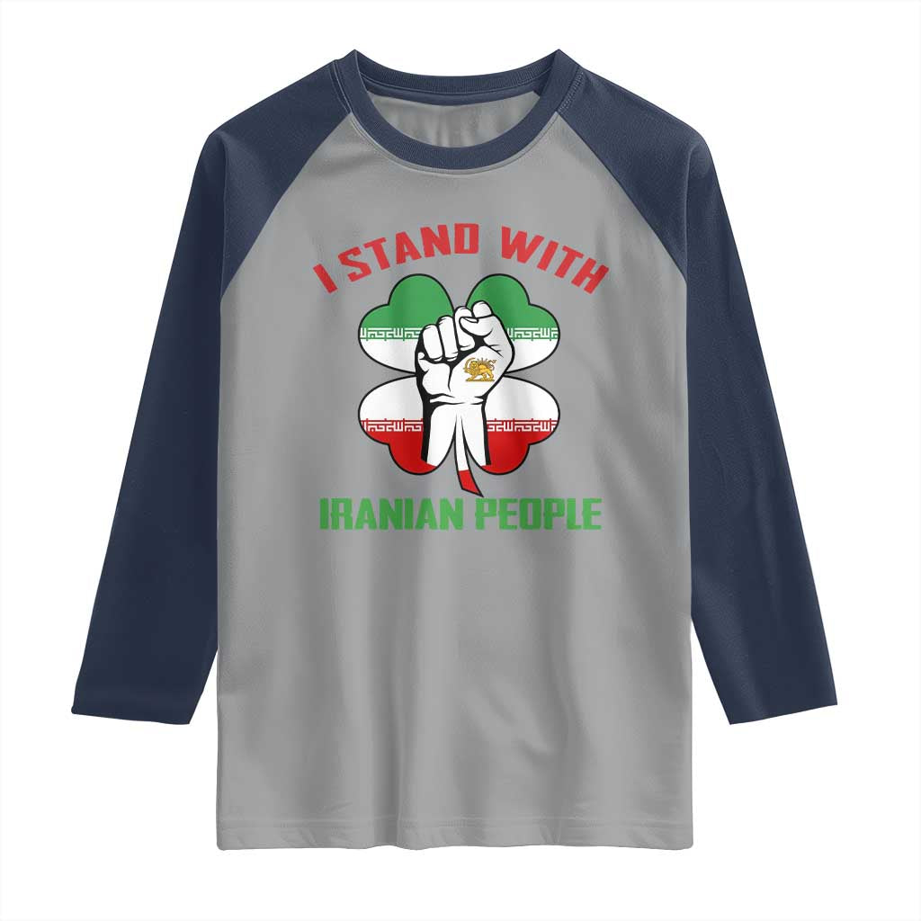 I Stand With Iranian People Freedom Supporters Raglan Shirt Raised Fist Persian Flag Iran Revolution TS02 Sport Gray Navy Print Your Wear