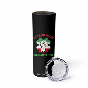 I Stand With Iranian People Freedom Supporters Skinny Tumbler Raised Fist Persian Flag Iran Revolution TS02 Print Your Wear