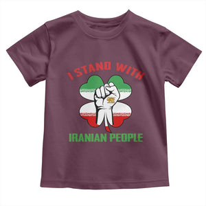 I Stand With Iranian People Freedom Supporters Toddler T Shirt Raised Fist Persian Flag Iran Revolution TS02 Maroon Print Your Wear