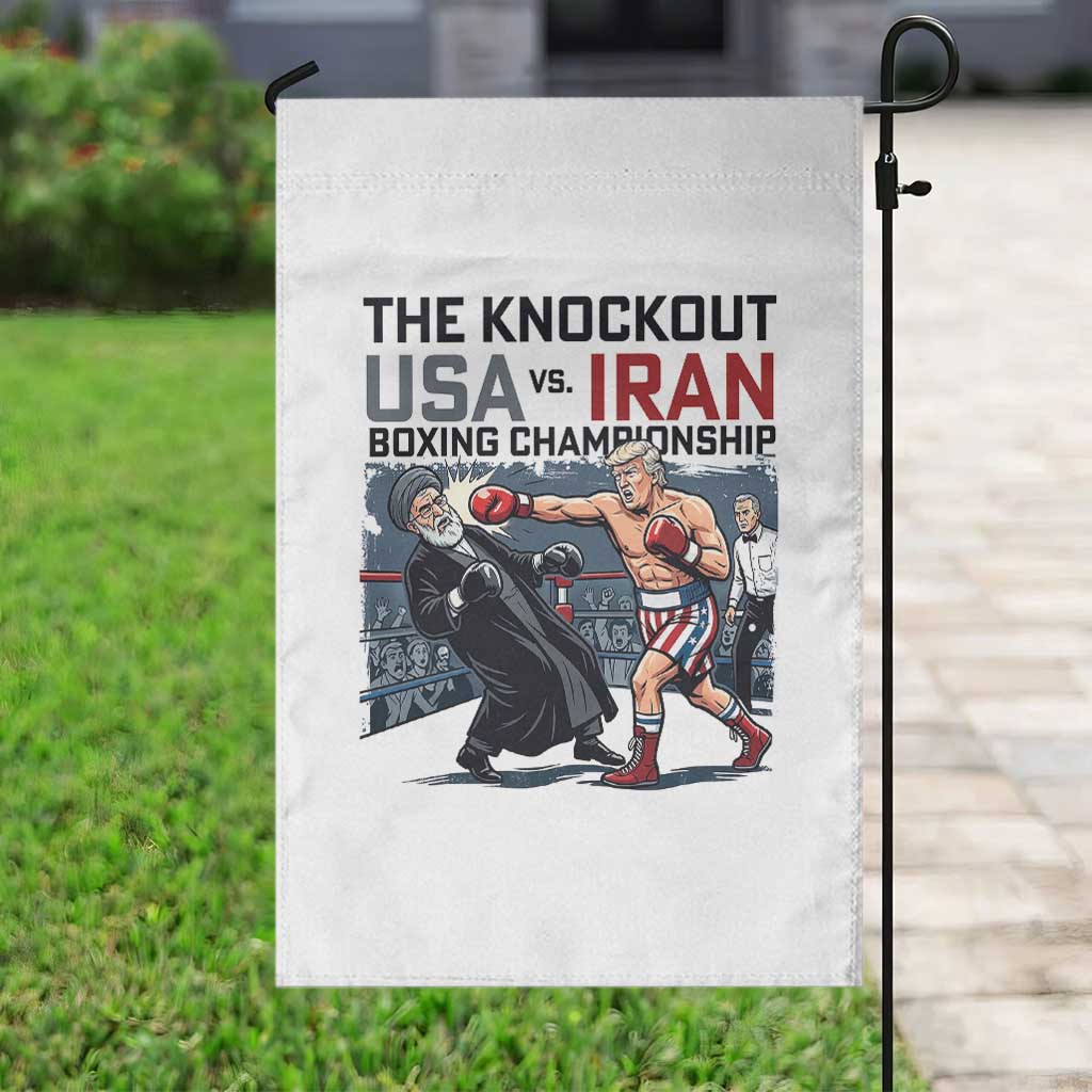 Sarcastic USA vs Iran Knockout Boxing Championship Garden Flag Funny Political Satire Fight Night TS02 Print Your Wear