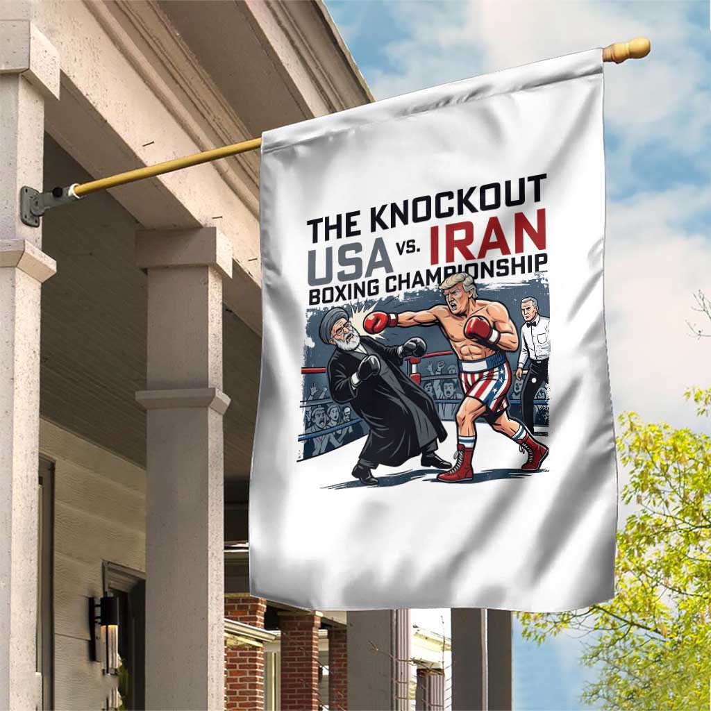 Sarcastic USA vs Iran Knockout Boxing Championship Garden Flag Funny Political Satire Fight Night TS02 Print Your Wear