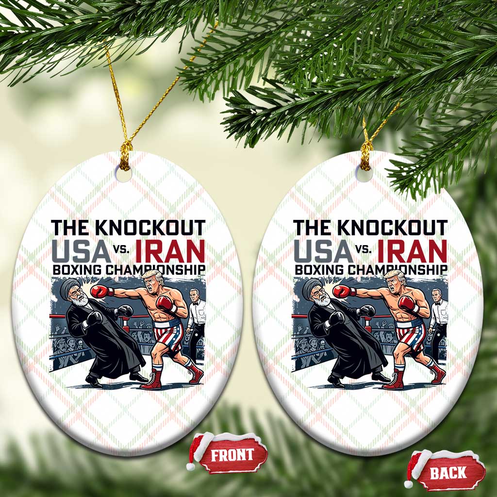 Sarcastic USA vs Iran Knockout Boxing Championship Ceramic Ornament Funny Political Satire Fight Night TS02 Print Your Wear